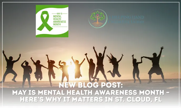 May Is Mental Health Awareness Month – Here’s Why It Matters
